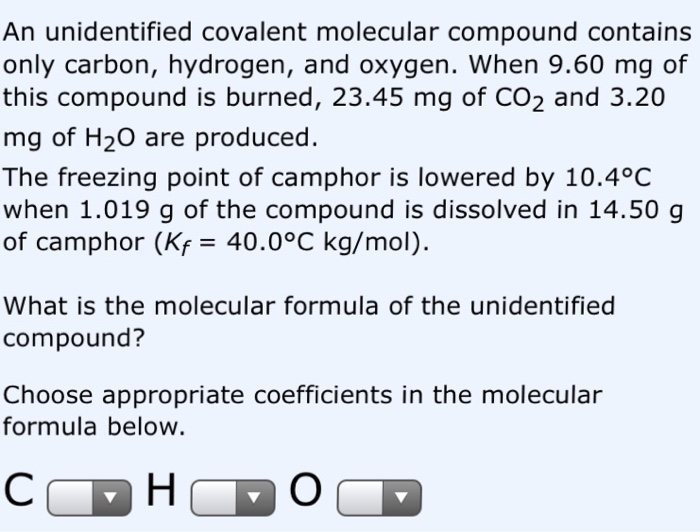 Solved An unidentified covalent molecular compound contains | Chegg.com