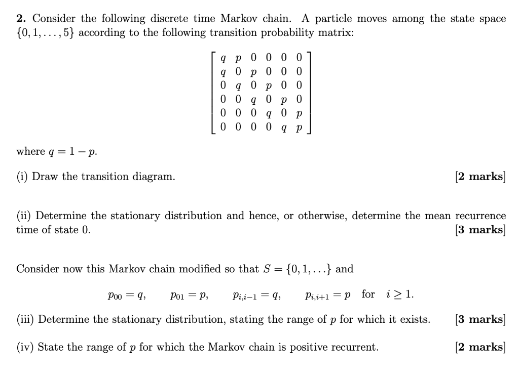 2. Consider The Following Discrete Time Markov Chain. | Chegg.com