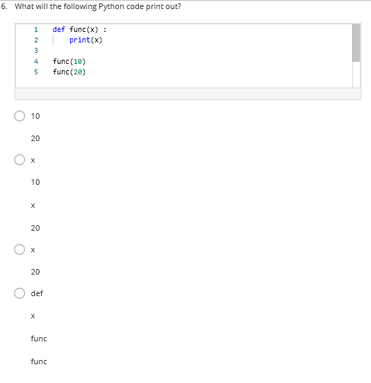 Solved 6. What will the following Python code print out? def | Chegg.com