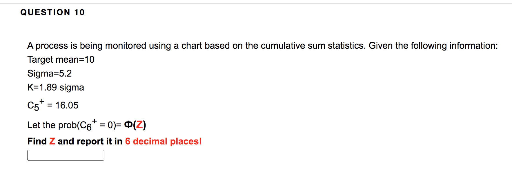 Solved QUESTION 10 A process is being monitored using a | Chegg.com