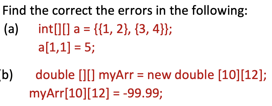 Solved Find the correct the errors in the following: (a) | Chegg.com
