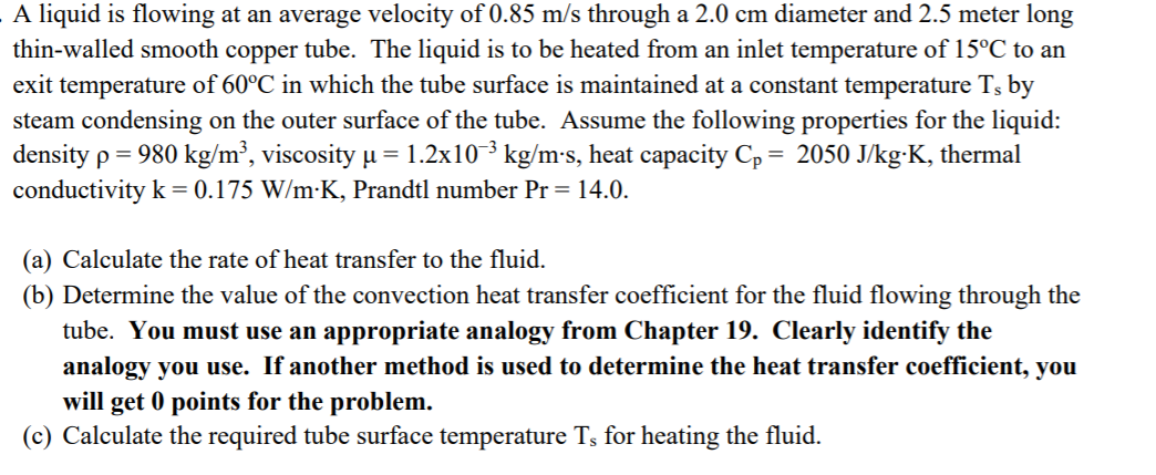 Solved - A liquid is flowing at an average velocity of 0.85 | Chegg.com
