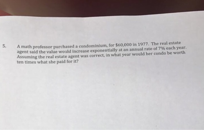 solved-a-math-professor-purchased-a-condominium-for-60-000-chegg