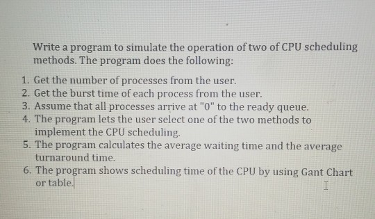 Solved Write a program to simulate the operation of two of | Chegg.com