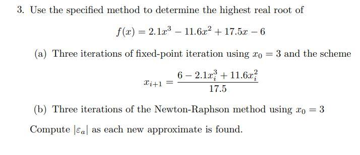 Solved 3. Use the specified method to determine the highest | Chegg.com