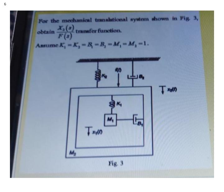 Solved 6 For the mechanical translational system shown in | Chegg.com