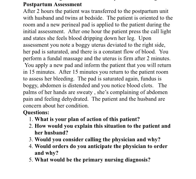 Solved Postpartum Assessment After 2 hours the patient was | Chegg.com