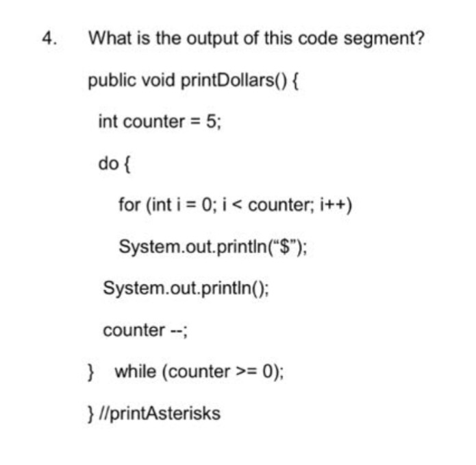 Solved What is the output of this code segment? public void | Chegg.com