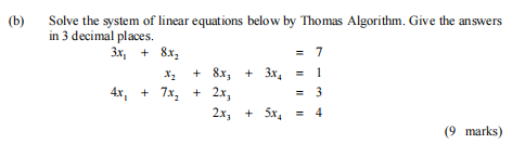 Solved ) (b) Solve The System Of Linear Equations Below By | Chegg.com