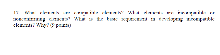 Solved 17. What elements are compatible elements? What | Chegg.com
