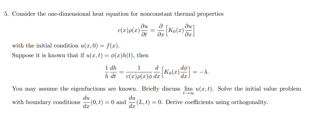 Solved 5. Consider The One-dimensional Heat Equation For 