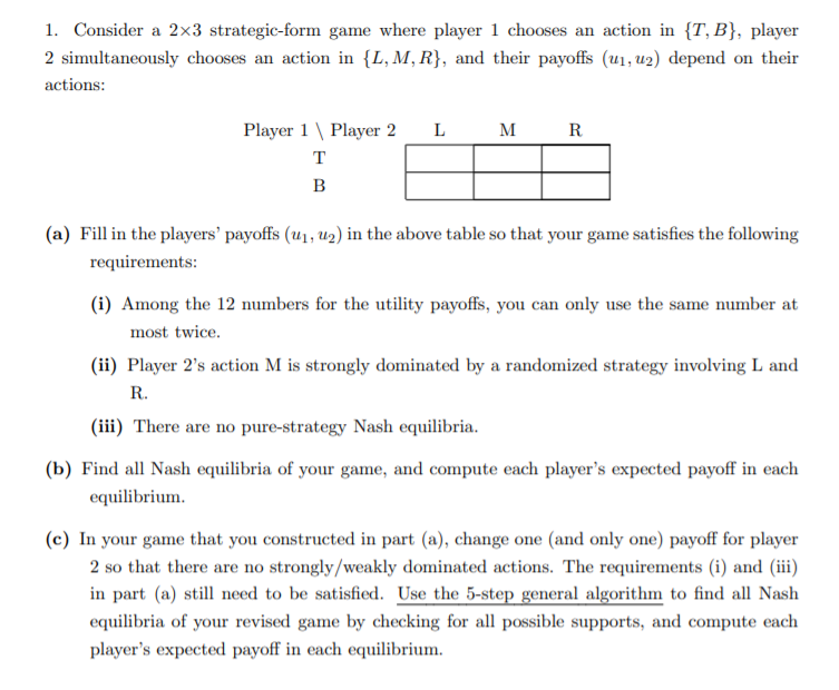 1. Consider a 2x3 strategic-form game where player 1 | Chegg.com