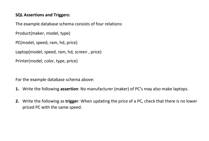 Solved SQL Assertions and Triggers: The example database | Chegg.com