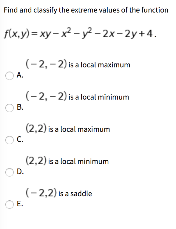 Solved Find And Classify The Extreme Values Of The Function Chegg Com