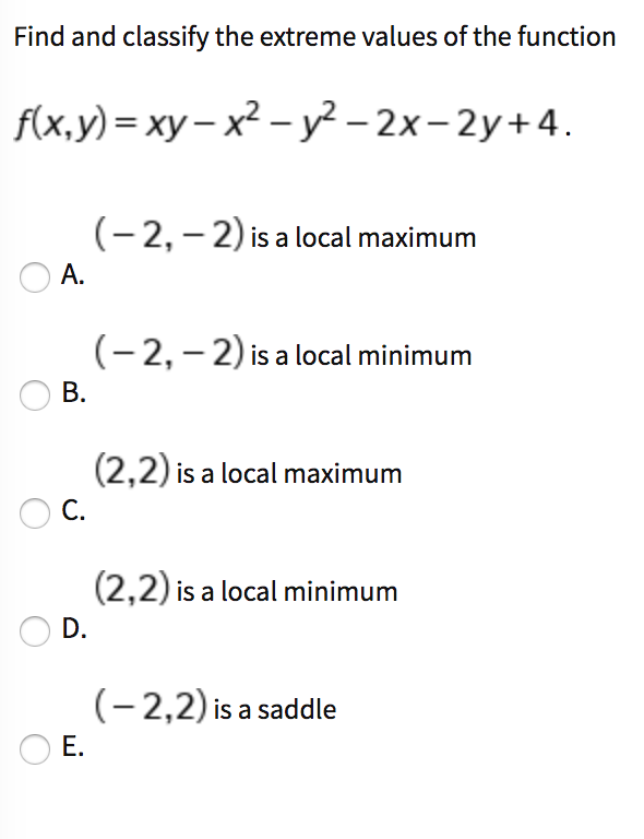 Solved Find And Classify The Extreme Values Of The Functi Chegg Com