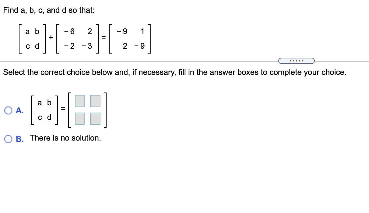 Solved Find A, B, C, And D So That: A B -6 2 -9 1 | Chegg.com