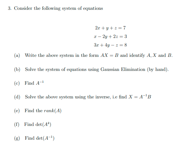 Solved 3. Consider the following system of equations 2x + y | Chegg.com