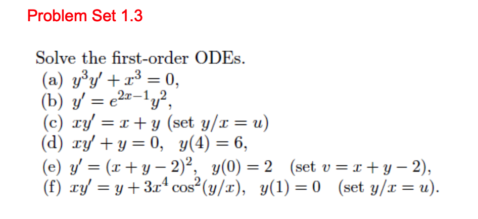 Solved Problem Set 1.3 Solve the first-order ODEs. (b) | Chegg.com