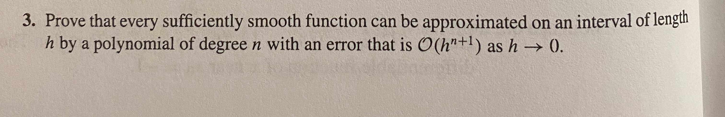 Solved 3. Prove that every sufficiently smooth function can | Chegg.com