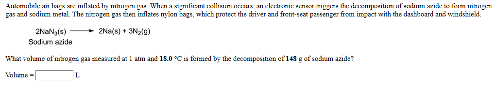Solved Automobile air bags are inflated by nitrogen gas. | Chegg.com