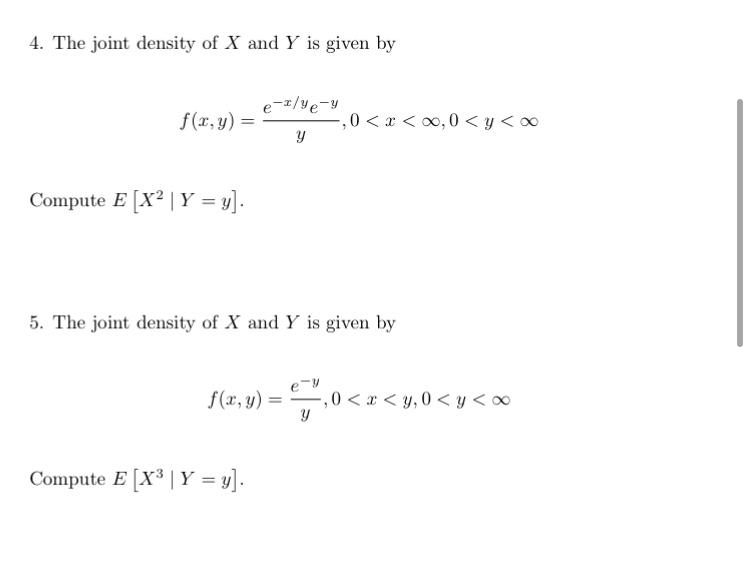 Solved 4. The joint density of X and Y is given by | Chegg.com