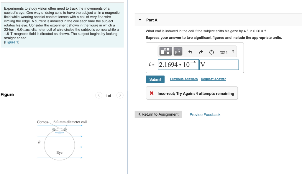 Solved Part A Experiments to study vision often need to | Chegg.com