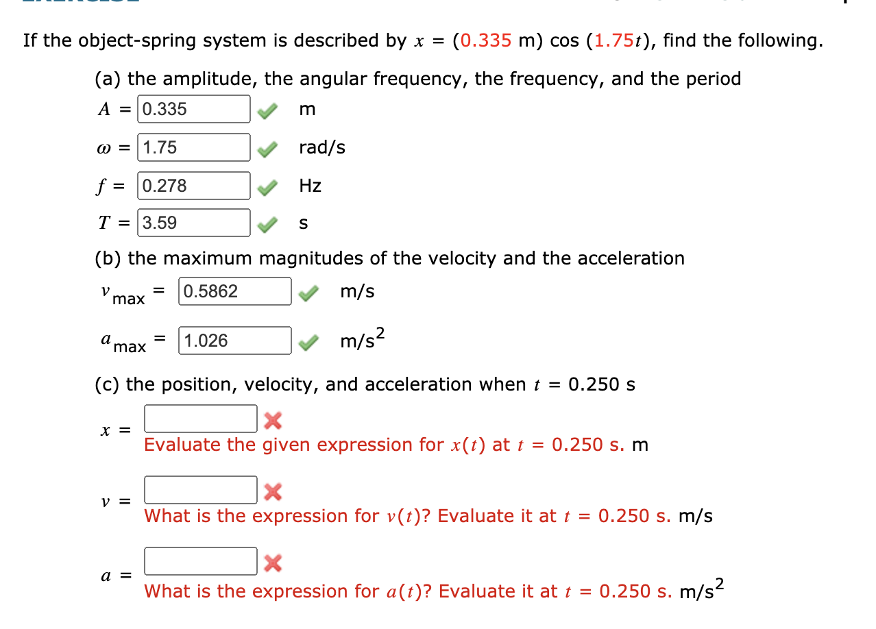 Solved If the object-spring system is described by x = | Chegg.com