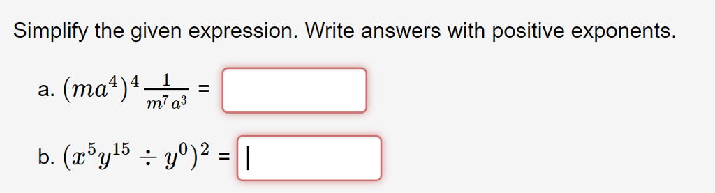 Solved Simplify the given expression. Write answers with | Chegg.com
