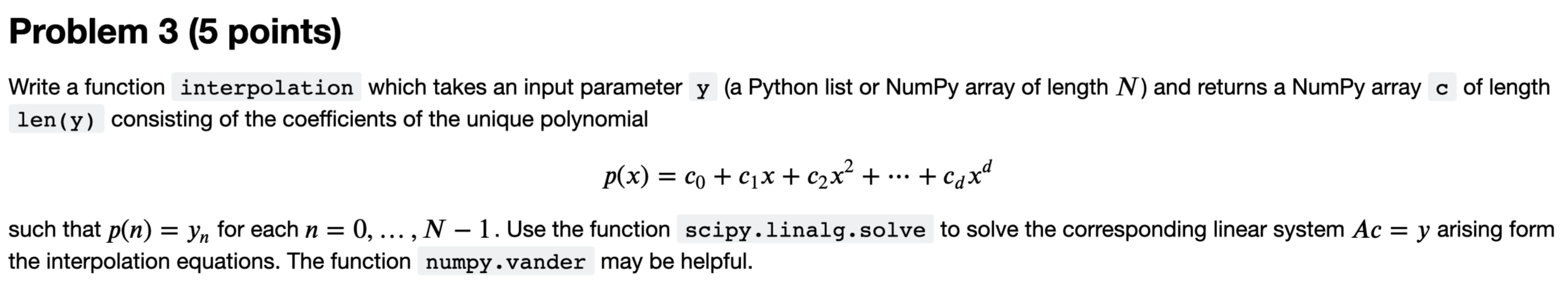 Solved Problem 3 (5 points) Write a function interpolation | Chegg.com