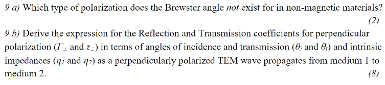 Solved 9 a) Which type of polarization does the Brewster | Chegg.com