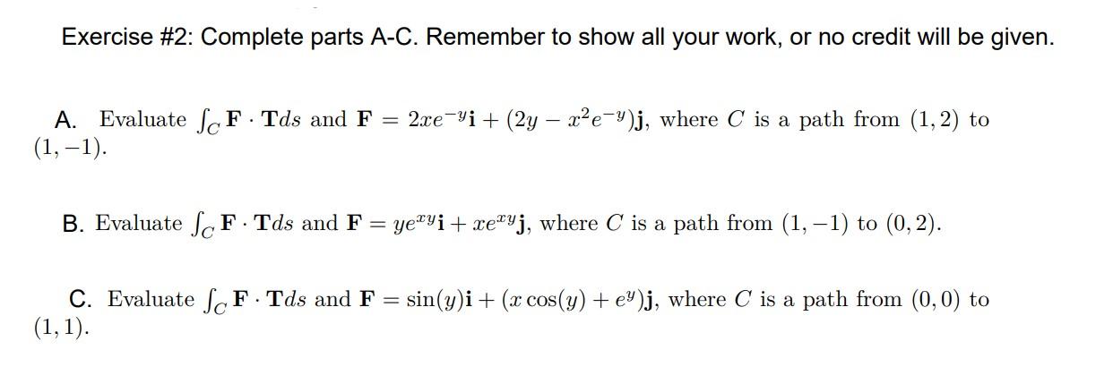 Solved Exercise #2: Complete parts A-C. Remember to show all | Chegg.com