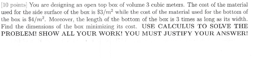 Solved [10 points. You are designing an open top box of | Chegg.com