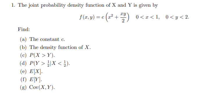 Solved 1. The joint probability density function of X and Y | Chegg.com