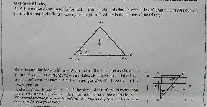 Solved Q4] (6+6 Marks) A) A Filamentary Conductor Is Formed | Chegg.com