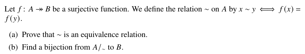 Solved Let F:A→B Be A Surjective Function. We Define The | Chegg.com