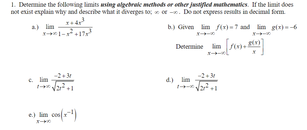 Solved 1. Determine the following limits using algebraic | Chegg.com