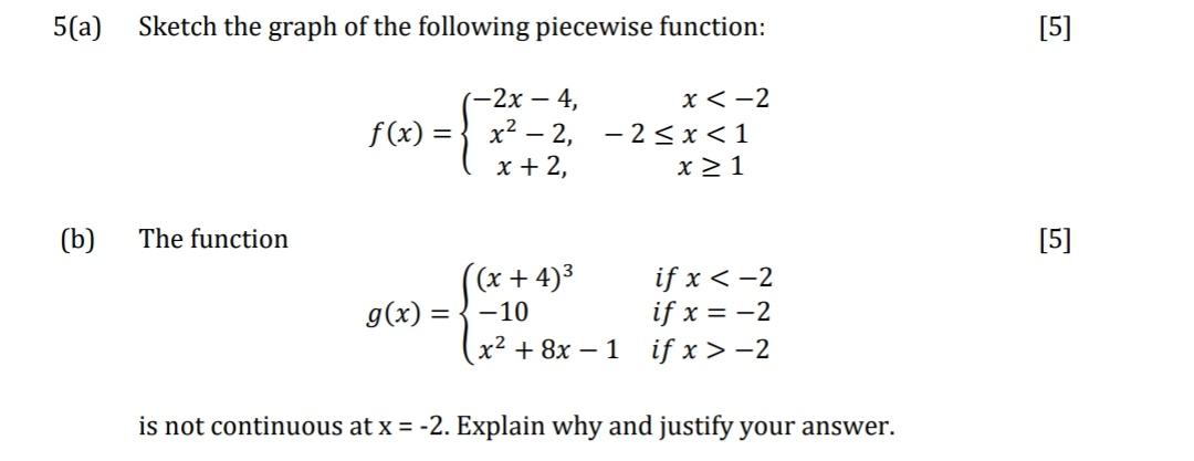 Solved 5(a) Sketch the graph of the following piecewise | Chegg.com