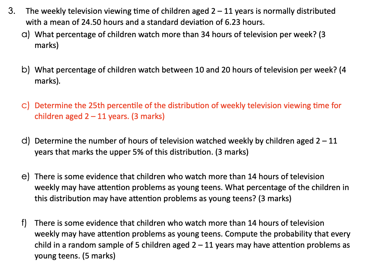 Solved 3. The weekly television viewing time of children