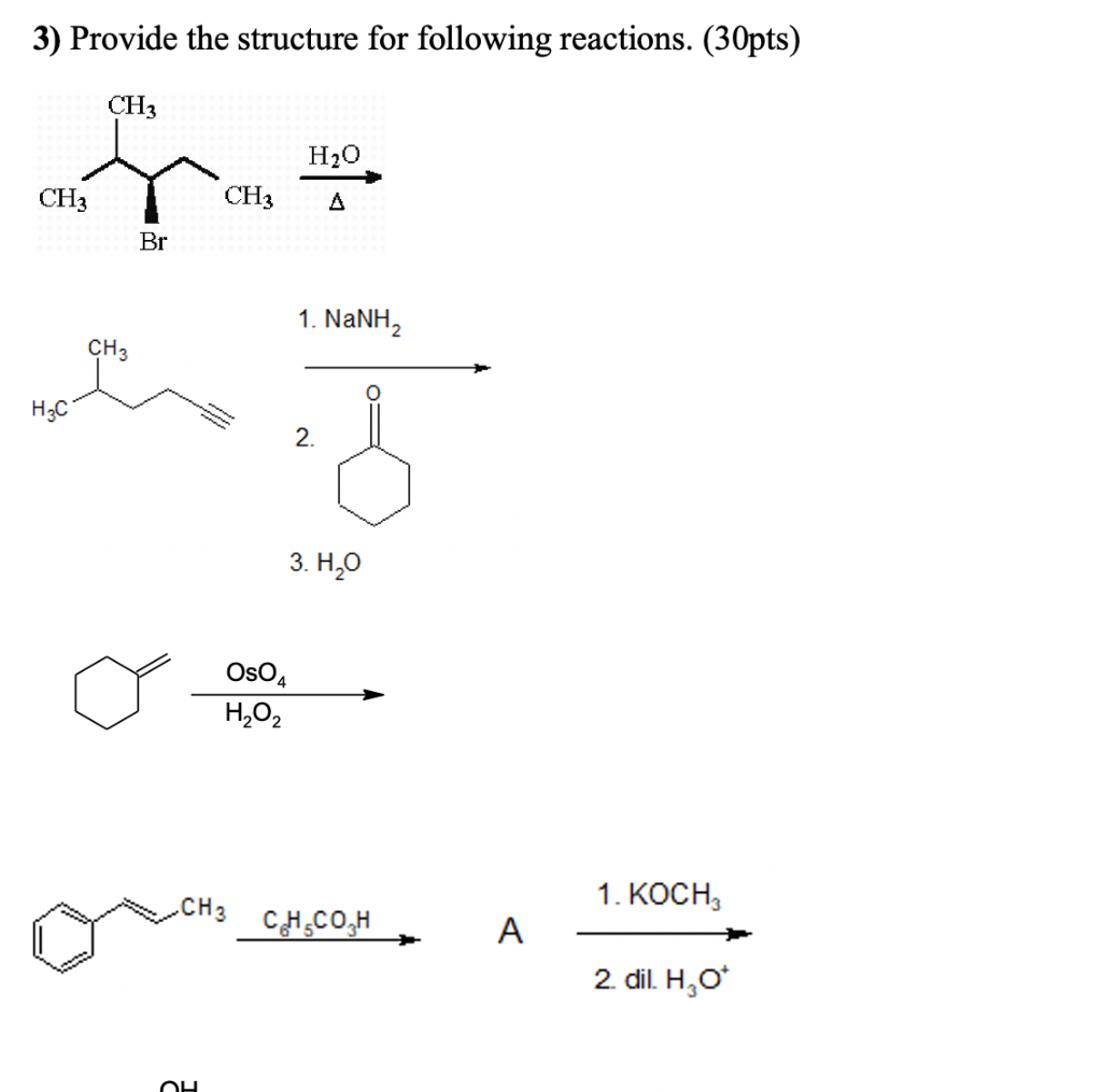 Solved 3) Provide the structure for following reactions. | Chegg.com