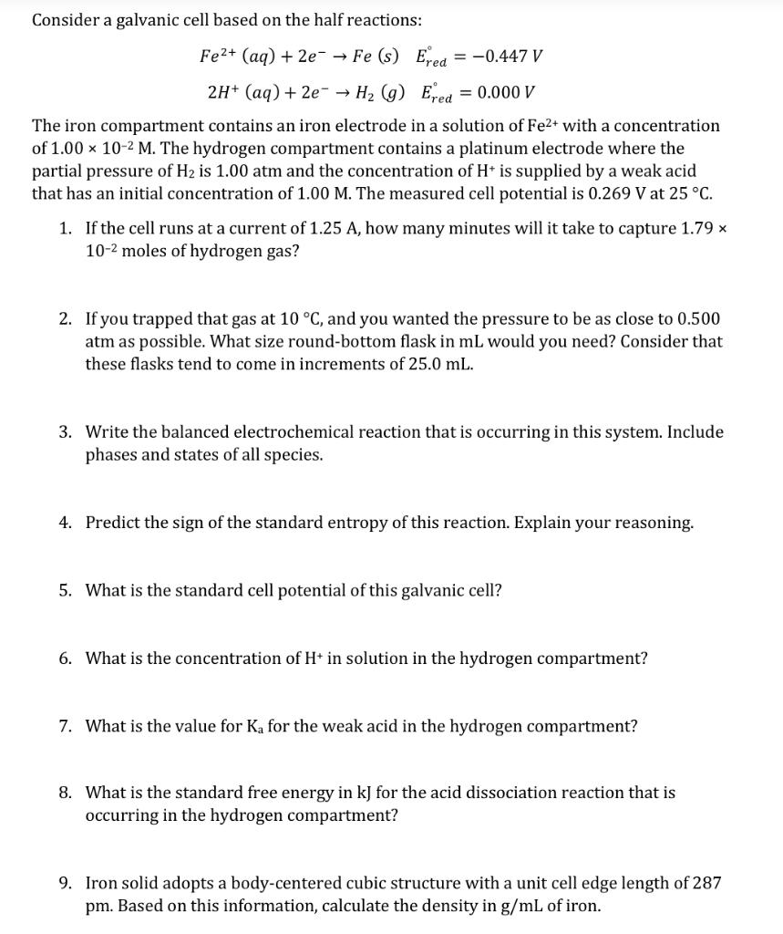 Solved Consider a galvanic cell based on the half reactions: | Chegg.com