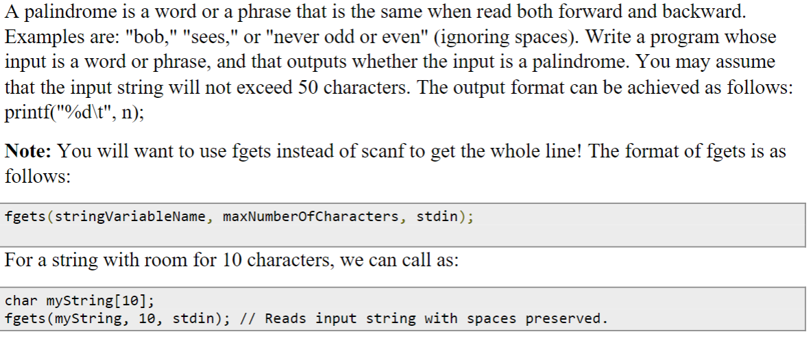 Solved A palindrome is a word or a phrase that is the same | Chegg.com