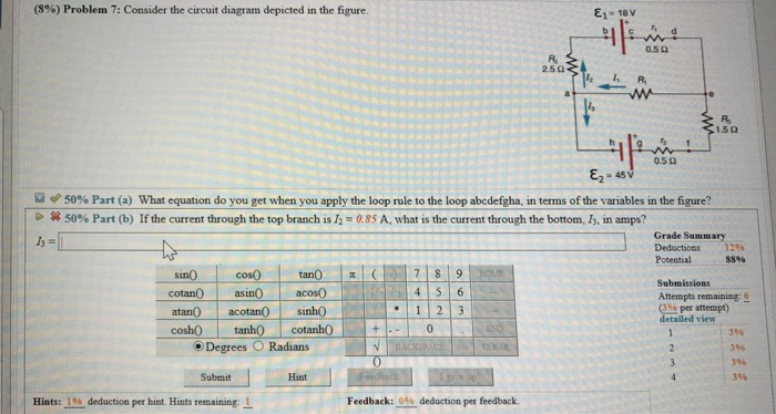Solved (8%) Problem 7: Consider the circuit diagram depicted | Chegg.com