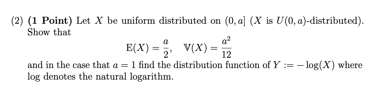 Solved (2) (1 ﻿Point) ﻿Let x ﻿be uniform distributed on | Chegg.com