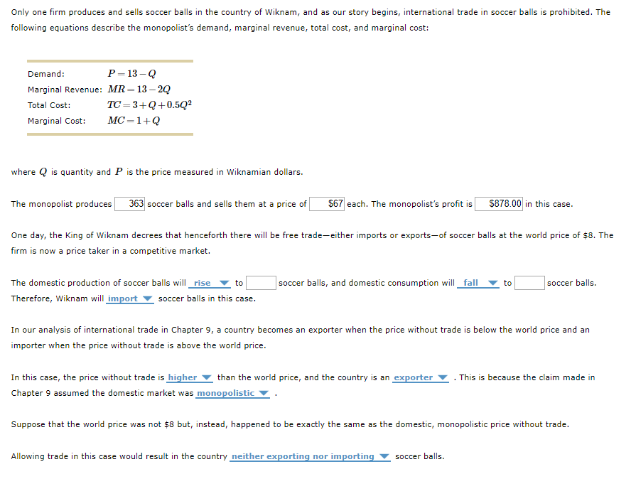 Solved Only one firm produces and sells soccer balls in the