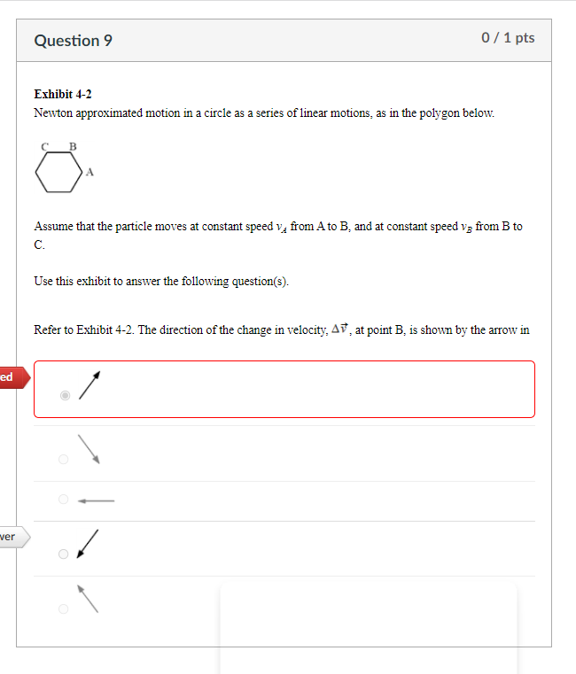 Solved Question 9 0/1 pts Exhibit 42 Newton approximated