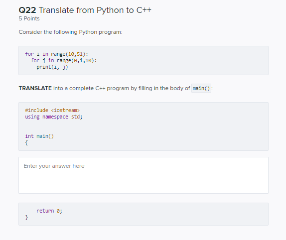 Solved Q22 Translate from Python to C++ 5 Points Consider | Chegg.com