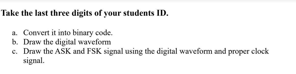 Solved Take the last three digits of your students ID. a. | Chegg.com