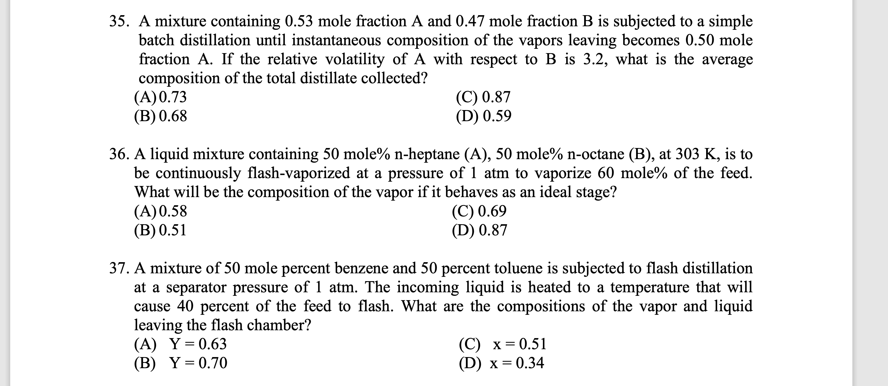 Solved 35. A mixture containing 0.53 mole fraction A and | Chegg.com