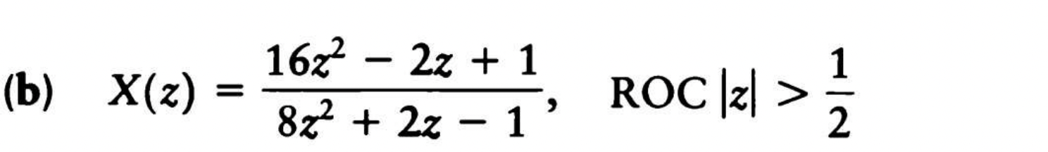 Solved X Z 8z2 2z−116z2−2z 1 Roc∣z∣ 21