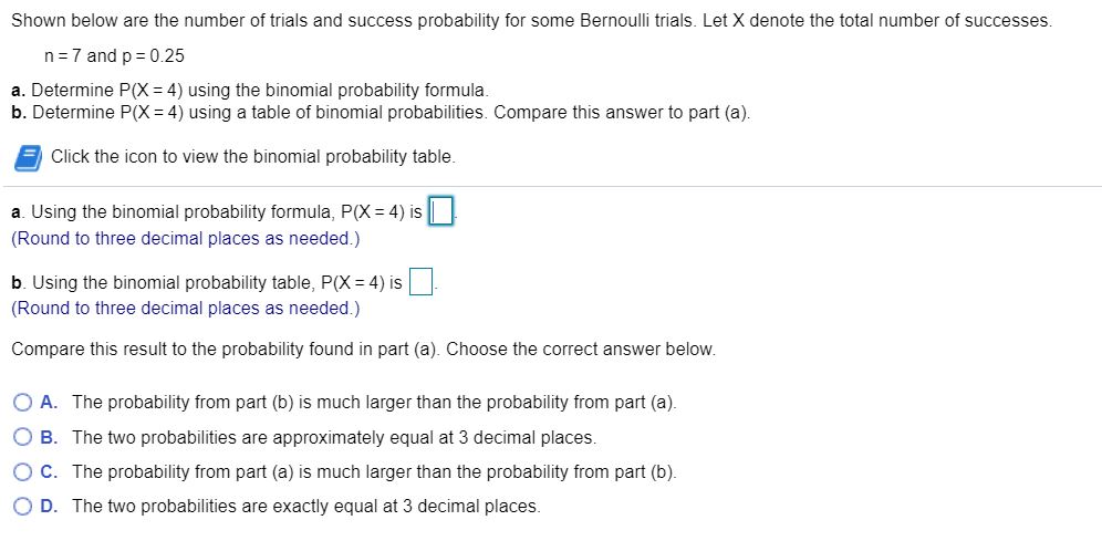 Solved Shown Below Are The Number Of Trials And Success P Chegg Com